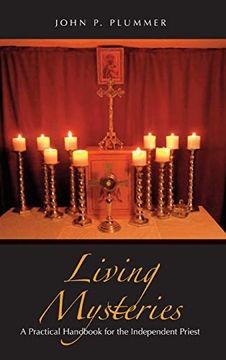 portada Living Mysteries: A Practical Handbook for the Independent Priest (en Inglés)