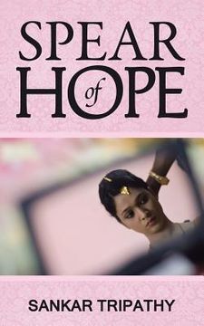 portada Spear of Hope (en Inglés)