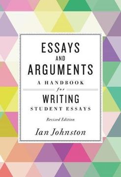 portada Essays and Arguments: A Handbook for Writing Student Essays (in English)