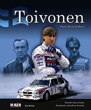 portada Toivonen - Pauli, Henri & Harri: Finland's Fastest Family (en Alemán)