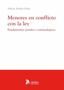 portada Menores en Conflicto con la ley Fundamentos Penales y Criminologi (in Spanish)
