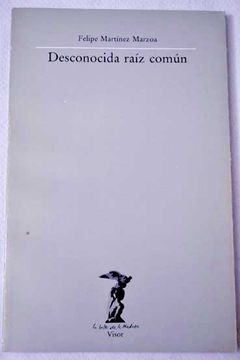 Libro Desconocida Raíz Común: (Estudio Sobre La Teoría Kantiana De Lo ...