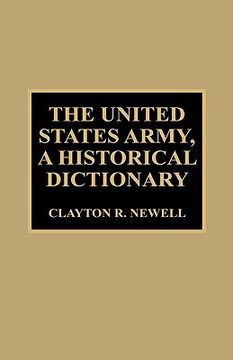 portada the united states army, a historical dictionary