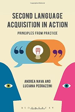 portada Second Language Acquisition in Action: Principles from Practice