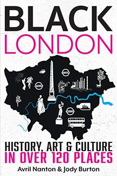 portada Black London: History, art & Culture in Over 120 Places (en Inglés)