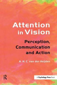portada attention in vision: perception, communication and action (en Inglés)