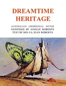 portada Dreamtime Heritage: Australian Aboriginal Myths (en Inglés)