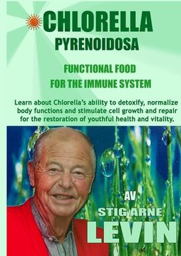 portada Chlorella Pyrenoidosa - Functional Food - For the Immune System (en Inglés)