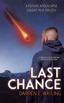portada Last Chance: A Future Apocalypse Caught in a Trilogy (en Inglés)