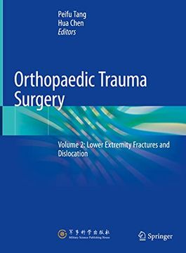 portada Orthopaedic Trauma Surgery: Volume 2: Lower Extremity Fractures and Dislocation (in English)