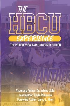 portada The HBCU Experience: The Prairie View A&M University Edition (en Inglés)