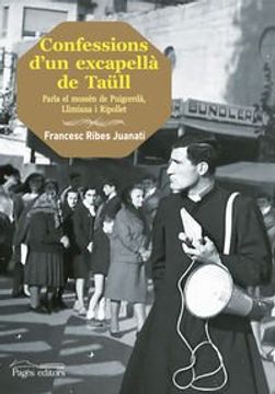 portada Confessions d'un excapellà de Taüll: Parla el mossèn de Puigcerdà, Llimiana i Ripollet (Guimet)
