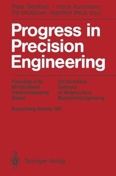 portada progress in precision engineering: proceedings of the 6th international precision engineering seminar (ipes 6)/2nd international conference on ultrapr (en Inglés)