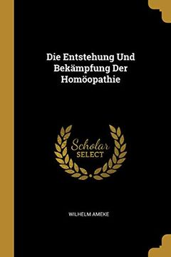 portada Die Entstehung Und Bekämpfung Der Homöopathie 