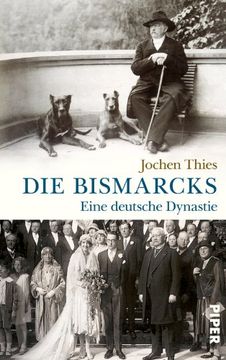 portada Die Bismarcks: Eine deutsche Dynastie