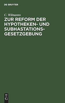 portada Zur Reform der Hypotheken- und Subhastations-Gesetzgebung (en Alemán)