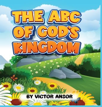 portada The ABC of God's Kingdom (en Inglés)