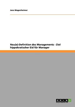 portada Neu(e)-Definition des Managements - Ziel hippokratischer Eid für Manager