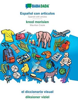 portada Babadada, Español con Articulos - Kreol Morisien, el Diccionario Visual - Diksioner Viziel: Spanish With Articles - Mauritian Creole, Visual Dictionary