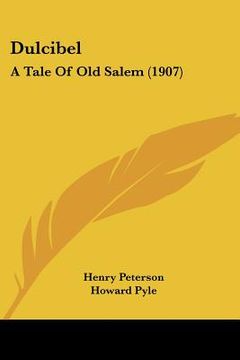 portada dulcibel: a tale of old salem (1907) (en Inglés)