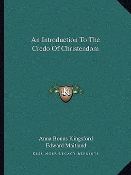 portada an introduction to the credo of christendom (in English)