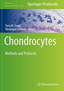 portada Chondrocytes: Methods and Protocols (Methods in Molecular Biology) (en Inglés)