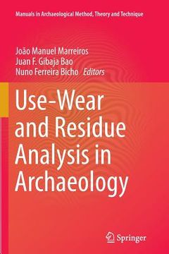 portada Use-Wear and Residue Analysis in Archaeology (en Inglés)