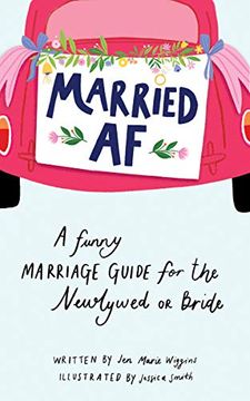 portada Married af: A Funny Marriage Guide for the Newlywed or Bride (Bachelorette, Wedding, Bridal Shower, Engagement Gift) (en Inglés)