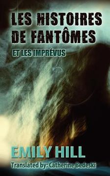 portada Les Histoires de Fantomes Et Les Imprevus (en Francés)