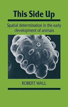 portada This Side up Hardback: Spatial Determination in the Early Development of Animals (Developmental and Cell Biology Series) 