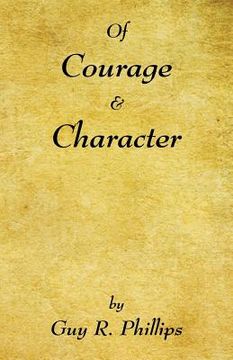 portada Of Courage & Character (en Inglés)