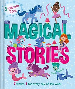portada 5 Minute Tales: Magical Stories: With 7 Stories, 1 for Every day of the Week (en Inglés)
