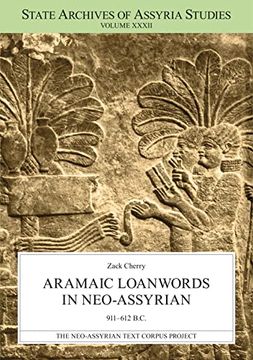 portada Aramaic Loanwords in Neo-Assyrian 911? 612 B. C. (State Archives of Assyria Studies) (en Inglés)