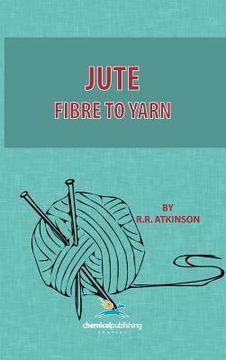 portada jute, fibre to yarn (en Inglés)