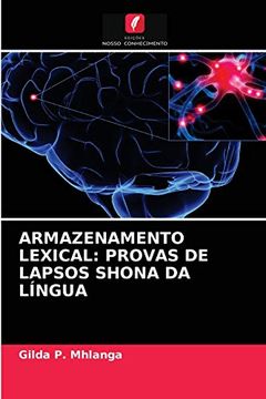 portada Armazenamento Lexical: Provas de Lapsos Shona da Língua (en Portugués)