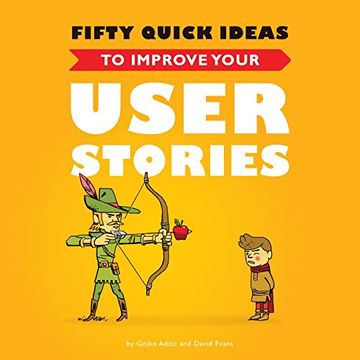 portada Fifty Quick Ideas to Improve Your User Stories (en Inglés)