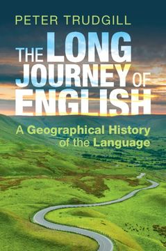 portada The Long Journey of English: A Geographical History of the Language 