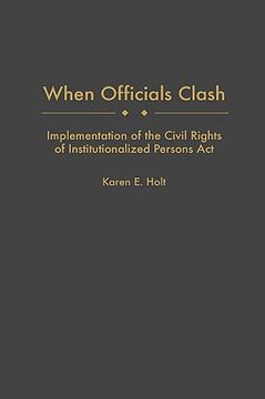 portada when officials clash: implementation of the civil rights of institutionalized persons act (in English)
