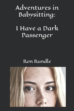 portada Adventures in Babysitting: I Have a Dark Passenger (in English)