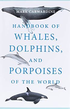 portada Handbook of Whales, Dolphins, and Porpoises of the World (in English)