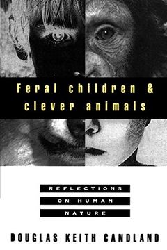 portada Feral Children and Clever Animals: Reflections on Human Nature (en Inglés)