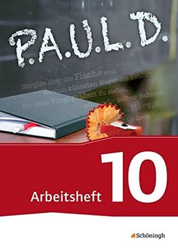 portada P. A. U. L. D. - Persönliches Arbeits- und Lesebuch Deutsch - für Gymnasien und Gesamtschulen - Neubearbeitung: Arbeitsheft 10 (en Alemán)