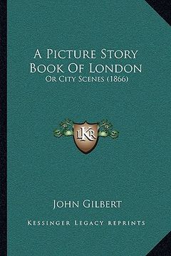 portada a picture story book of london: or city scenes (1866) (in English)