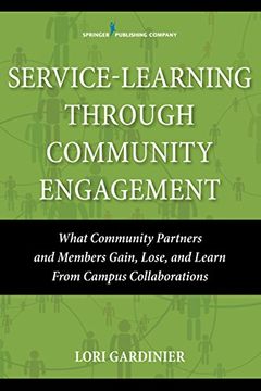 portada Service-Learning Through Community Engagement: What Community Partners and Members Gain, Lose, and Learn From Campus Collaborations (en Inglés)