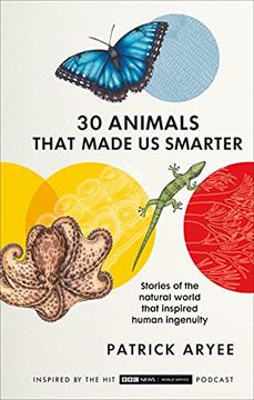 portada 30 Animals That Made us Smarter (en Inglés)
