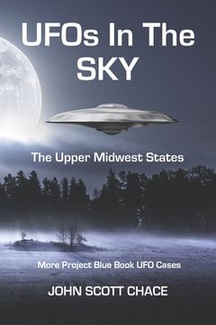 portada UFOs In The Sky: The Upper Midwest States (en Inglés)