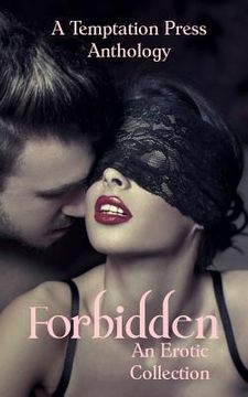 portada Forbidden: An Erotic Collection (en Inglés)