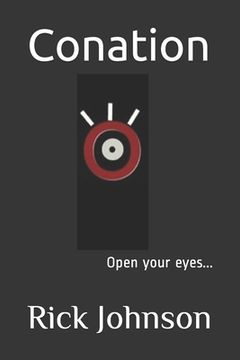 Conation: Open your eyes... (en Inglés)