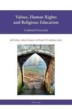 portada Values, Human Rights and Religious Education: Contested Grounds (Religion, Education and Values) (en Inglés)