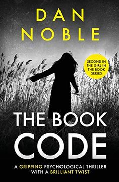 portada The Book Code: A Gripping Psychological Thriller With a Brilliant Twist (The Girl in the Book Series) (en Inglés)